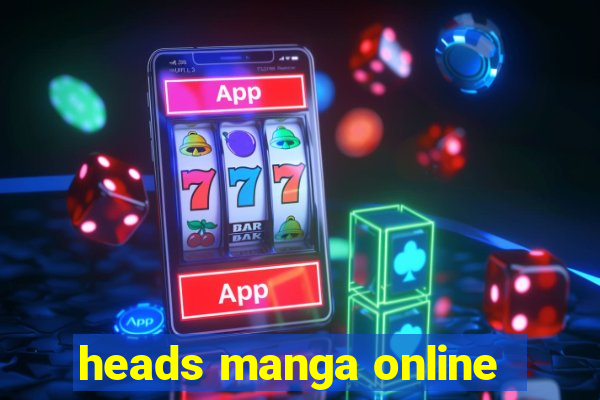 heads manga online